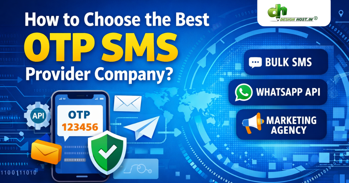 How to Choose the Best OTP SMS Provider Company? 