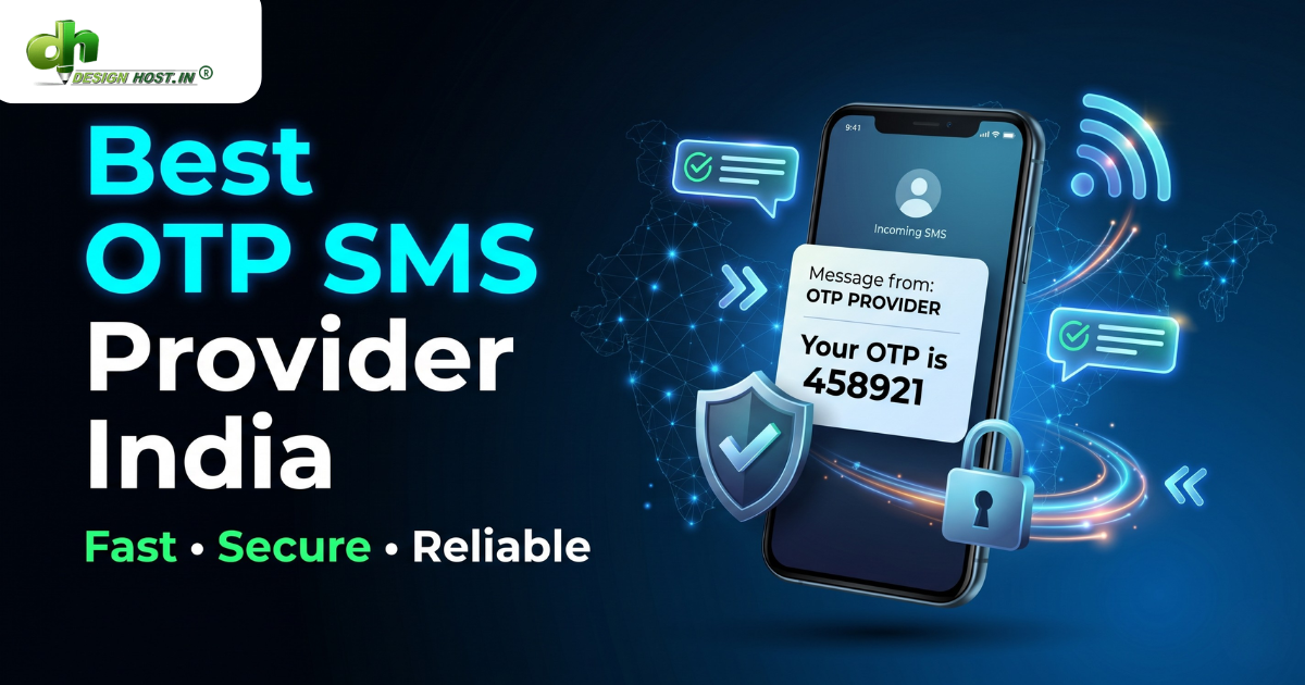 How to Choose the Best OTP SMS Provider Company in India 